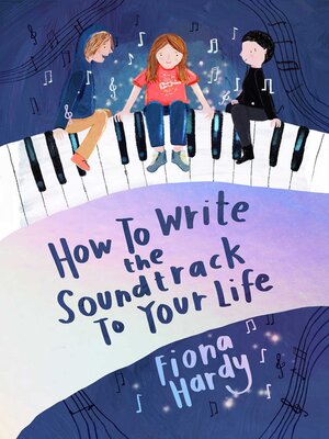 cover image of How to Write the Soundtrack to Your Life